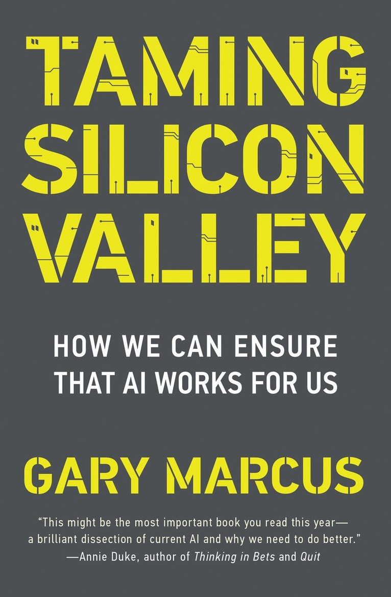 Gary F. Marcus - Taming Silicon Valley, Häftad