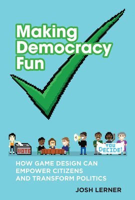 Making Democracy Fun 1