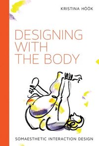 bokomslag Designing with the Body