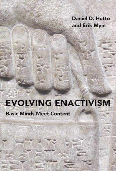 Daniel D. Hutto, Erik Myin - Evolving Enactivism, Häftad