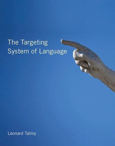 Leonard Talmy - Targeting System of Language, Häftad