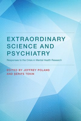 Extraordinary Science and Psychiatry 1