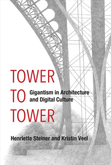 Henriette Steiner, Kristin Veel - Tower to Tower, Häftad