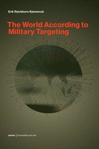 bokomslag World According to Military Targeting