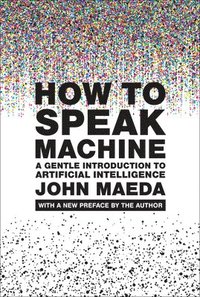 bokomslag How to Speak Machine, with a new preface by the author