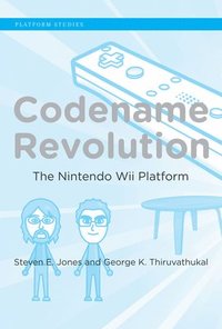 bokomslag Codename Revolution: The Nintendo Wii Platform