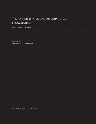 The United States and International Organization 1