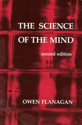 Owen Flanagan - Science of the Mind, Häftad