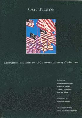 Russell Ferguson, Martha Gever, Trinh T. Minh-ha, Cornel West, Trinh T. Minh-Ha - Out There, Häftad