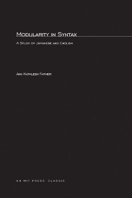 Ann K. Farmer - Modularity in Syntax, Häftad