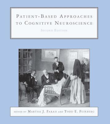 Patient-Based Approaches to Cognitive Neuroscience 1