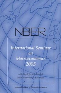 bokomslag NBER International Seminar on Macroeconomics 2005