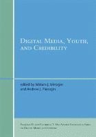 bokomslag Digital Media, Youth, and Credibility