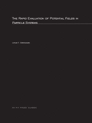 bokomslag The Rapid Evaluation of Potential Fields in Particle Systems