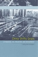 bokomslag China Shifts Gears