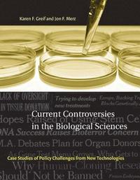 bokomslag Current Controversies in the Biological Sciences