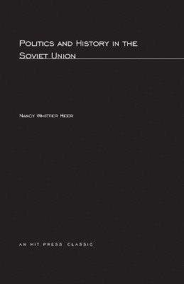 bokomslag Politics and History In The Soviet Union