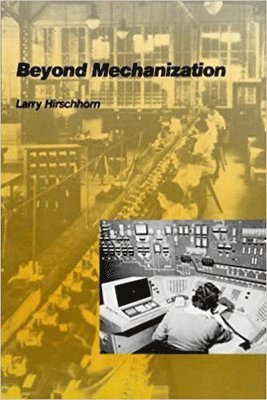 Beyond Mechanization 1