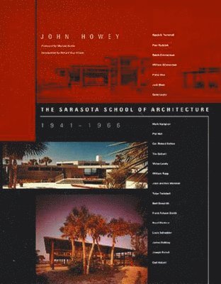 bokomslag The Sarasota School of Architecture, 1941-1966