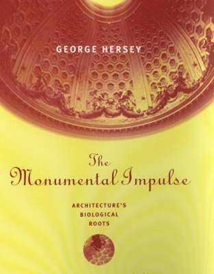 George L. Hersey - Monumental Impulse, Häftad