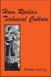 bokomslag Ham Radio's Technical Culture