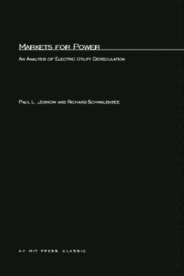 Paul L. Joskow, Richard Schmalensee - Markets for Power, Häftad