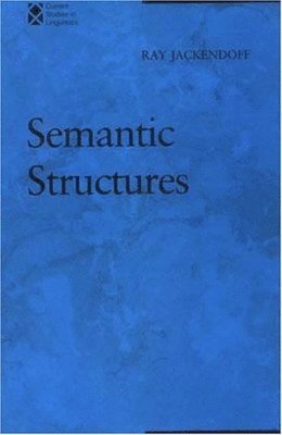 Ray S. Jackendoff - Semantic Structures, Häftad