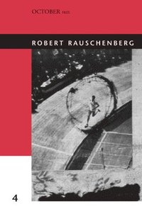 bokomslag Robert Rauschenberg: Volume 4