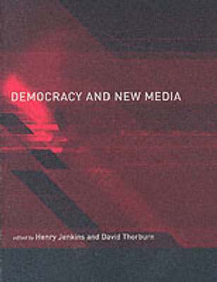 Henry Jenkins, David Thorburn - Democracy and New Media, Häftad