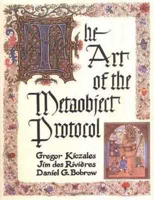 Gregor Kiczales, Jim des Rivieres, Daniel G. Bobrow, Jim Des Rivieres - Art of the Metaobject Protocol, Häftad
