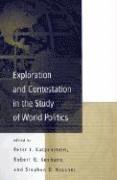 bokomslag Exploration and Contestation in the Study of World Politics