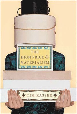 bokomslag High Price of Materialism