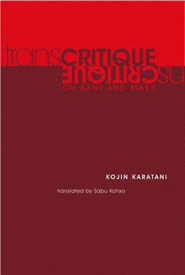 Kojin Karatani - Transcritique, Häftad