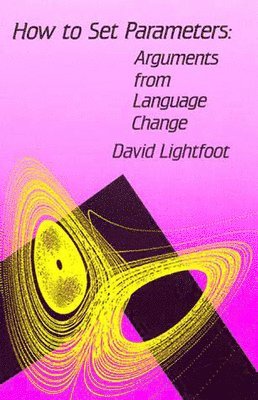David W. Lightfoot - How to Set Parameters, Häftad