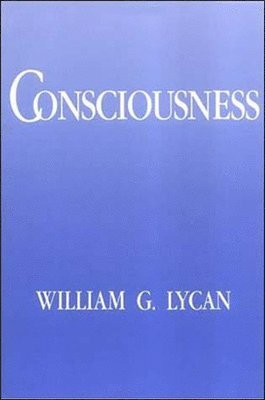 William G. Lycan - Consciousness, Häftad