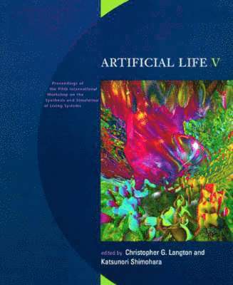 Christopher G. Langton, Katsunori Shimohara - Artificial Life V, Häftad