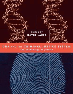 David Lazer - DNA and the Criminal Justice System, Häftad