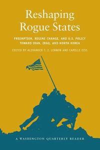 bokomslag Reshaping Rogue States