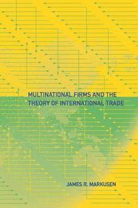 bokomslag Multinational Firms and the Theory of International Trade
