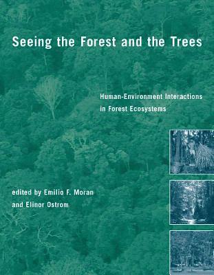 Emilio F. Moran, Elinor Ostrom - Seeing the Forest and the Trees, Häftad