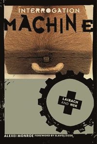 bokomslag Interrogation Machine