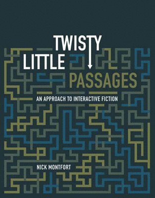 Nick Montfort - Twisty Little Passages, Häftad