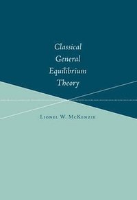 bokomslag Classical General Equilibrium Theory