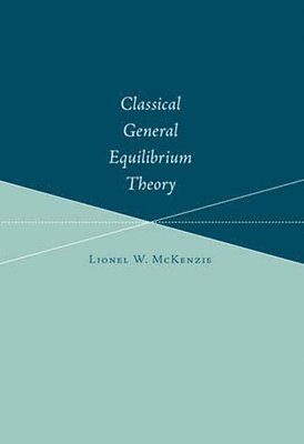 Classical General Equilibrium Theory 1