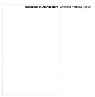 bokomslag Intentions in Architecture