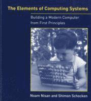 bokomslag The Elements of Computing Systems