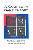 Martin J. Osborne, Ariel Rubinstein - Course in Game Theory, Häftad
