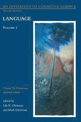 Lila Gleitman, Mark Liberman, Daniel N. Osherson - Invitation to Cognitive Science, Häftad