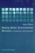 Making Better Environmental Decisions 1