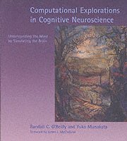 bokomslag Computational Explorations in Cognitive Neuroscience